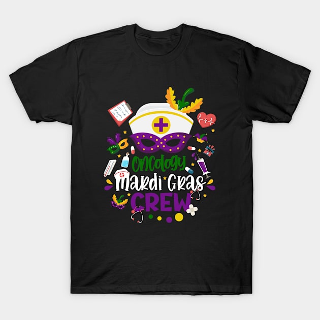 Oncology Mardi Gras Nurse Crew Family Group Nursing Lovers T-Shirt by dounjdesigner